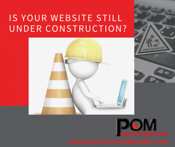 Is Your Website Still Under Construction?